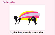 Posłuchaj. czy kobiety potrafią rozmawiać.