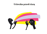 Ucieczka przed ciszą